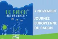 Journée européenne du radon - Campagne "Du radon dans ma maison ?"