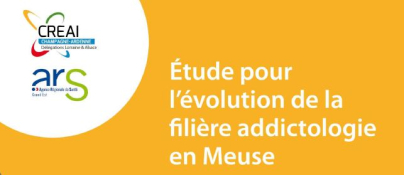 Etude pour l'évolution de la filière addictologie en Meuse