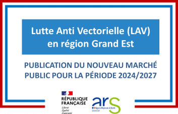 Publication du Marché public  lutte anti vectorielle (LAV) 2024-2027 pour la régon Grand Est