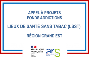 AAP FONDS ADDICTIONS Lieux de Santé Sans Tabac Grand Est