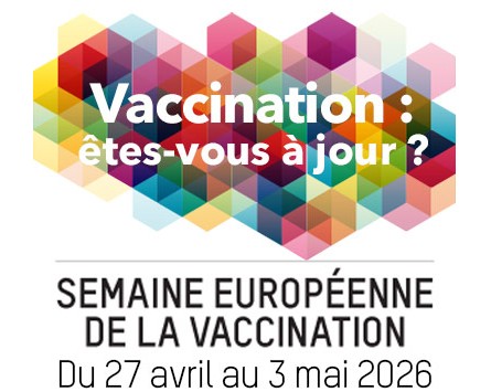 Semaine européenne de la vaccination 2026 : les recommandations en Grand Est