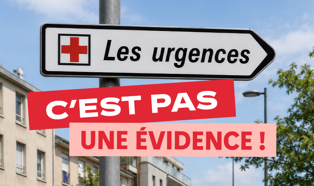 Accès aux soins : "les urgences, c'est pas une évidence !"