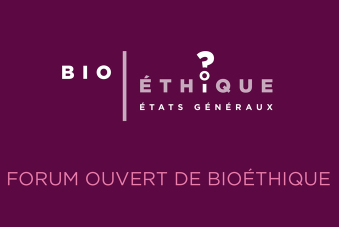 Forum ouvert de bioéthique