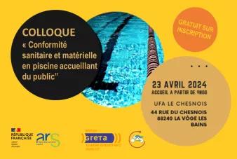 Colloque 23.04.24 « Conformité sanitaire et matérielle en piscine accueillant du public”