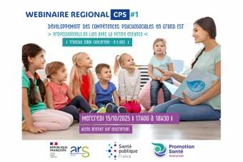 Vignette Webinaire régional Compétences Psycho-Sociales (CPS) n°1 pour les professionnels en lien avec la petite enfance (tranche d'âge 0-5ans)15.10.2025