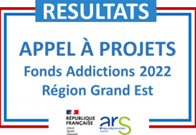 Résultats de l'appel à prohet Grand Est-Fonds Addictions 2022.png