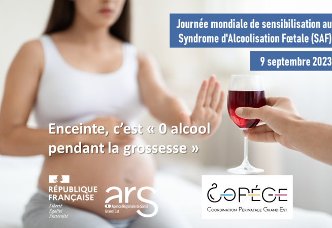 9 septembre 2023 : Journée mondiale de sensibilisation au Syndrome d'Alcoolisation Fœtale (SAF)
