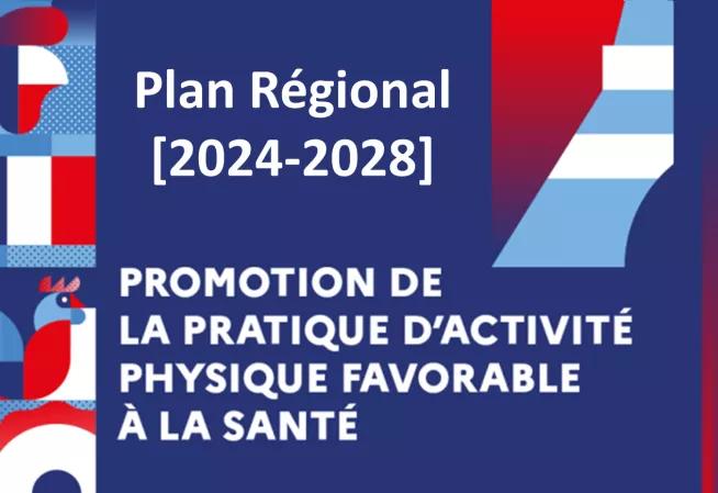 Plan régional Plan régional 2024-2028 "Activité physique favorable à la santé"