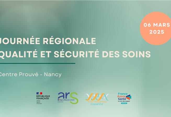 Journée régionale qualité et sécurité des soins, le 6 mars 2025, au Centre prouvé de Nancy.
