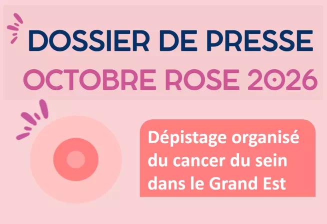 Dossier de presse Octobre 2026 : dépistage organisé du cancer du sein en Grand Est