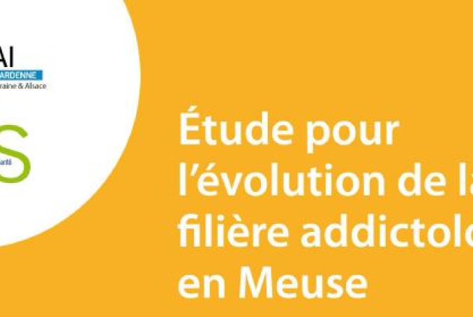 Etude pour l'évolution de la filière addictologie en Meuse