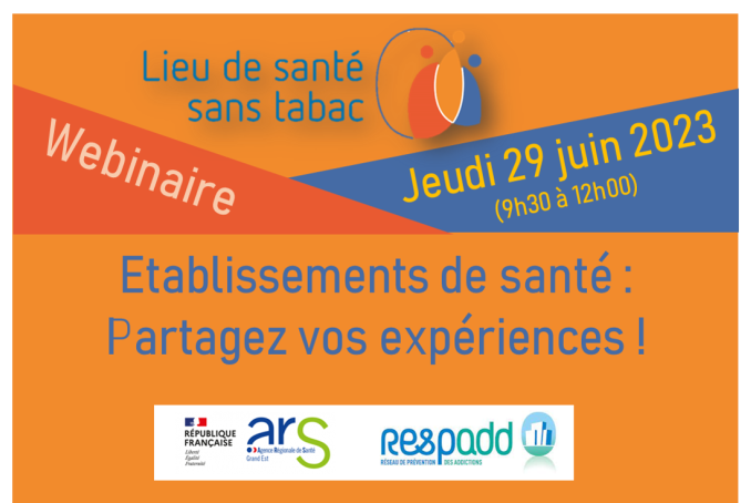 Webinaire régional Lieu de santé sans tabac (LSST) pour les établissements de santé 29.06.2023 