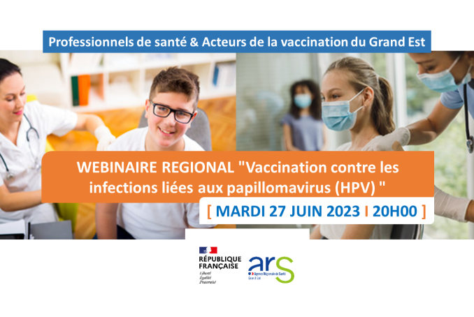 Webinaire régional "Vaccination contre les infections liées aux papillomavirus (HPV) "