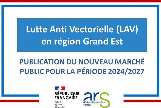 Publication du Marché public  lutte anti vectorielle (LAV) 2024-2027 pour la régon Grand Est