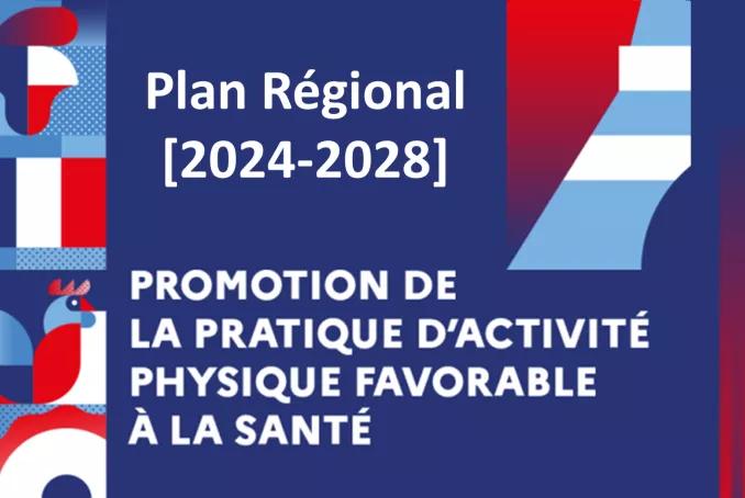 Plan régional Plan régional 2024-2028 "Activité physique favorable à la santé"