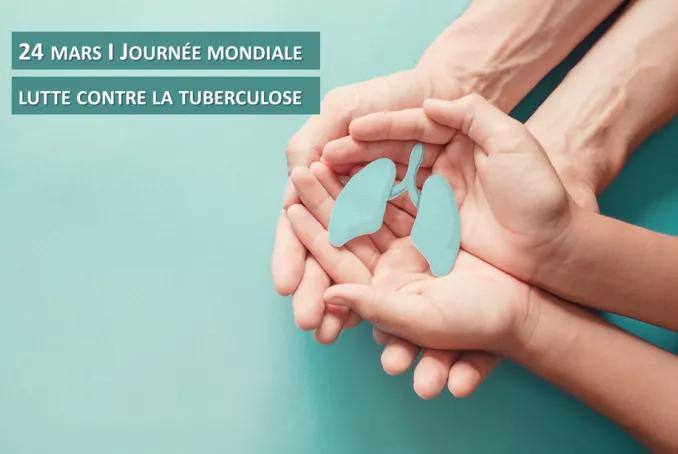 24 Mars Journée mondiale Lutte contre la Tuberculose
