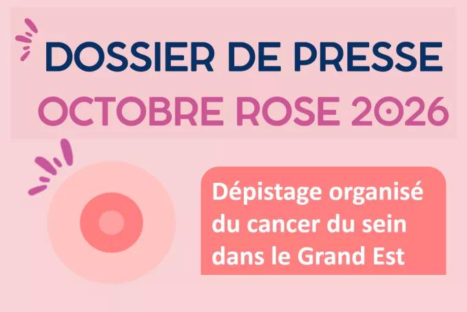 Dossier de presse Octobre 2026 : dépistage organisé du cancer du sein en Grand Est